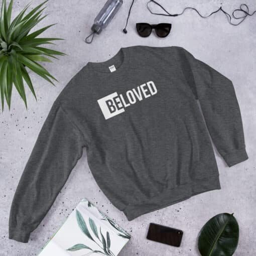 BeLoved Sweatshirt | Christian Apparel | Faith-Based Apparel - Image 5