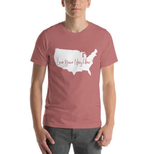 Love Your Neighbor US | Love T-Shirts | Christian T-Shirts - Image 8