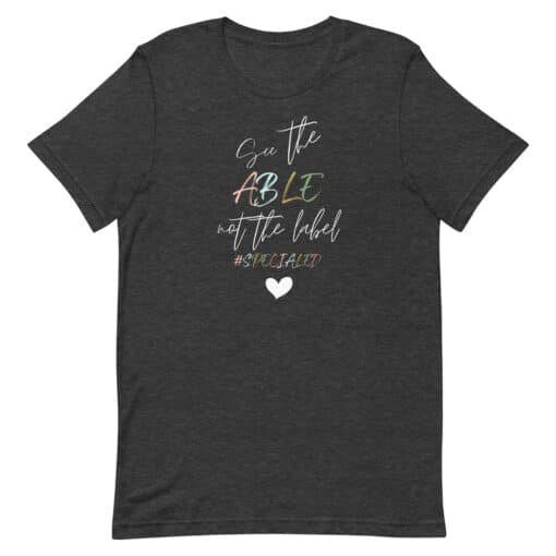 See The Able - Special Education - T-Shirts