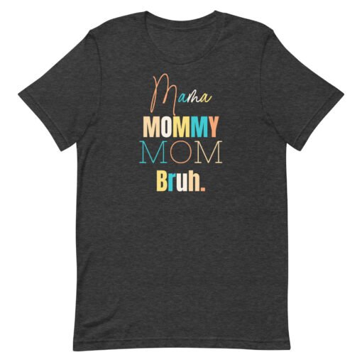 Mama Bruh | Mother’s Day Shirts | Mom Shirts - Image 3