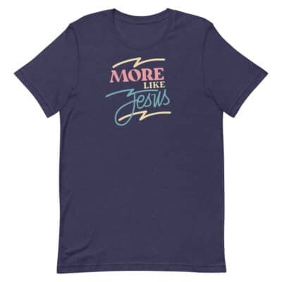 More Like Jesus - Youth Shirts - T-Shirt