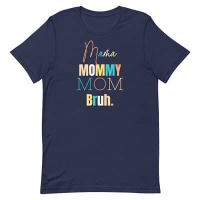 Mama Bruh | Mother’s Day Shirts | Mom Shirts